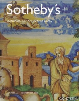 Diverse auteurs - Sotheby's. European Ceramics and glass - Monday 16 December 2002