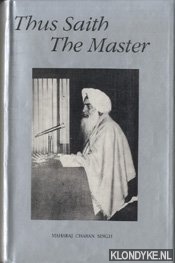 Singh, Maharaj Charan - Thus Saith The Master