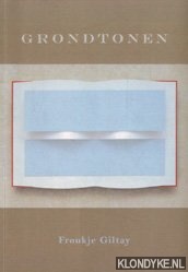 Giltay, Froukje - Grondtonen