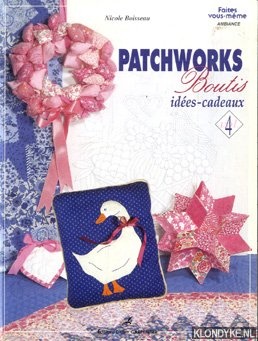 Boisseau, Nicole - Patchworks - Boutis idees-cadeaux - vol. 4