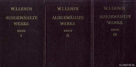 Lenin, W.I. - Ausgewhlte Werke in drei Bnden.