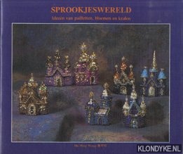 Ming Wong, Ho - Sprookjeswereld. Ideeen van pailletten, bloemen en kralen