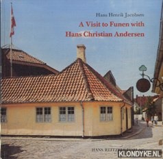 Jacobsen, Hans henrik - A visit to Funen with Hans Christiaan Andersen