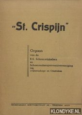 Redactie - St. Crispijn, Orgaan van de R.K. Schoenwinkeliers en Schoenmakerspatroonsvereeniging van 's-Gravenhage en Omstreken - 1e jaargang nummer 1 - 15 februari 1946