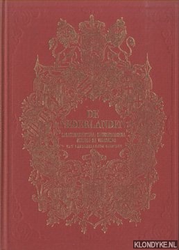 Brown, Henry - De Nederlanden. Karakterschetsen, kleederdrachten, houding en voorkomen van verschillende standen - tekst van de meest geachte schrijvers -met gravuren van den heer Henry Brown