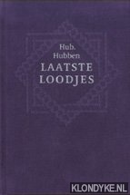 Hubben, Hub. - Laatste loodjes