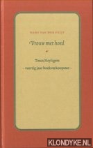 Prijt, Hans van der - Vrouw met hoed : Tosca Heyligers -veertig jaar boekverkoopster-
