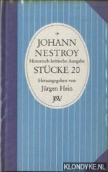 Nestroy, Johann & Walla, Friedrich (Herausgegeben von) - Historisch-kritische Ausgabe. Stcke 20