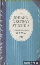 Nestroy, Johann & Walla, Friedrich (Herausgegeben von) - Historisch-kritische Ausgabe. Stcke 13