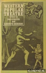 Mayer, David & Kenneth Richards - Western Popular Theatre