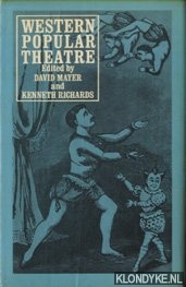 Mayer, David & Kenneth Richards - Western Popular Theatre