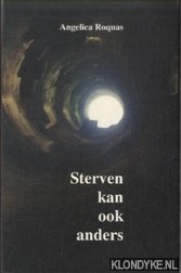 Roquas, Angelica - Sterven kan ook anders
