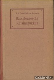 Toussaint van Boelaere, F.V. - Barceloneesche Reisindrukken