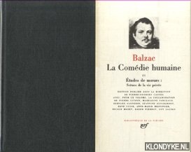 Balzac, Honor de - La Comdie humaine II: Etudes de moeurs: scenes de la vie privee