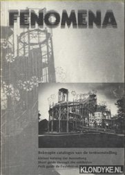 Manen, Eymert van & Jeroen Grosfeld - Fenomena. Beknopte catalogus van de tentoonstelling