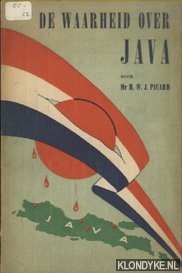 Picard, Mr. H.W.J. - De waarheid over Java : 15 AVRO-causerien in boekvorm