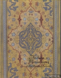 Hajek, Tubor - Indian Miniatures of the Moghul School