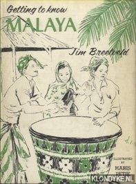 Breetveld, Jim & Haris Petie (illustrated by) - Getting to know Malaya