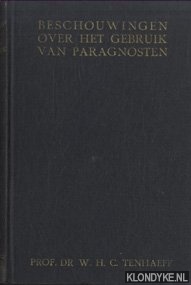 Tenhaeff, W.H.C. - Beschouwingen over het gebruik van paragnosten voor politiele en andere practische doeleinden