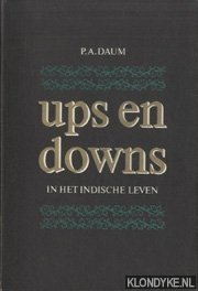 Daum, P.A. - Ups en downs in het Indische leven
