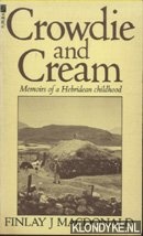 Macdonald, Finlay J. - Crowdie And Cream. Memoirs of a Hebridean Childhood