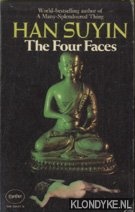 Suyin, Han - The Four Faces