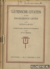 Adagiarius & herzien en uitgebreid door dr D. Bruins - Latijnsche citaten in het dagelijksch leven