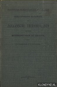 Backer, C.A. & Dr. D.F. van Slooten - Algemeen proefstation voor thee. Geillustreerd handboek der Javaanssche Theeonkruiden en hunne beteekenis voor de cultuur