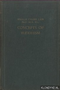 Law, Bimala Churn - Concepts of Buddhism. With a foreword by the most hon'ble the marquess of Zetland secretary of state for India.