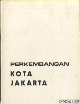 Surjomihardjo, Abdurrachman - Perkembangan Kota Jakarta