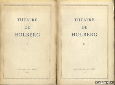 Holberg, Ludvig - Theatre De Holberg (2 volumes)