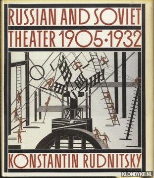 Rudnitsky, Konstantin - Russian and Soviet Theater 1905-1932