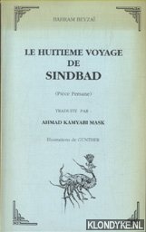 Beyzai, Bahram - La huitieme voyage de Sindbad (Piece Persane)