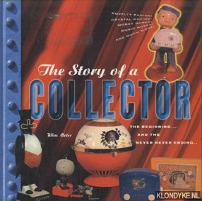 Meter, Wim - The story of a collector: The beginning. . . and the never never ending. . . *SIGNED*