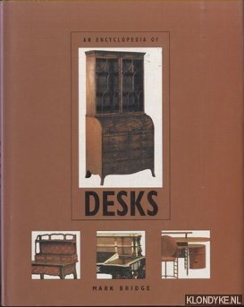 Bridge, Mark - An Encyclopedia of Desks