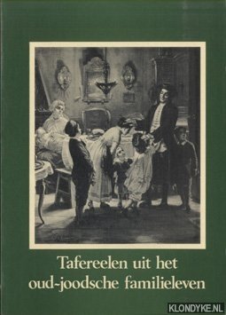 Oppenheim, M. & J. Hoofien - Taferelen uit het oud-joodsche familieleven naar de oorspronkelijke schilderstukken van prof. M. Oppenheim. Met inleiding en bijschriften van J. Hoofien rabbijn te Utrecht