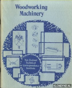 The New Zealand Technical Correspondence Institute - Woodworking Machinery
