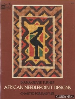 Turner, Diana Oliver - African Needlepoint Designs. Charted for easy use