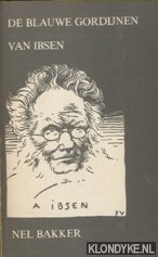 Bakker, Nel - De blauwe gordijnen van Ibsen