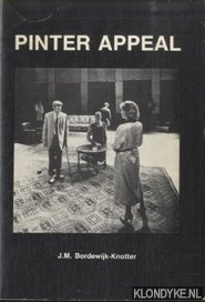 Bordewijk-Knotter, Jacoba Maria - Pinter appeal : a comparative study of responses to The homecoming