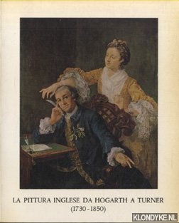 Molajoli, Bruno - e.a. - La pittura inglese da Hogarth a Turner (1730-1850)