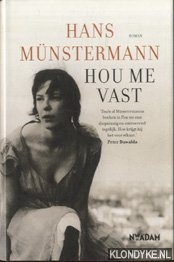 Mnstermann, Hans - Hou me vast