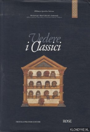 Buonocore, Marco (a cura) - Vedere i Classici. L'illustrazione libraria dei testi antichi dall'eta romana al tardo medioevo