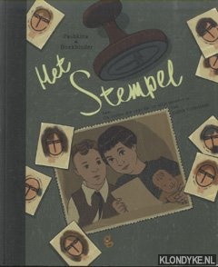 Pashkina, Zhenya & Boekbinder, James & Uyterlinde, Judith - Het stempel. Naar de vrouw die zegt dat ze mijn moeder is