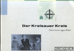 Leur, W van - Der Kreisauer Kreis. Duits verzet tegen Hitler