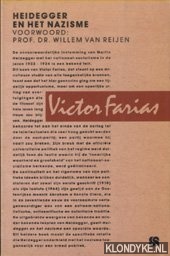 Farias, Victor & Reijen, Willem van (voorwoord) - Heidegger en het nazisme