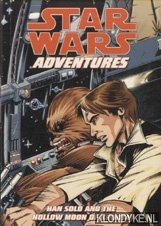 Barlow, Jeremy - Star Wars: Adventures - Han Solo And The Hollow Moon Of Khorya