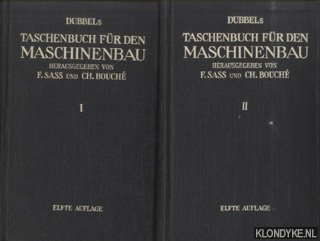 Sass, F. & Bouch, Ch. & Leitner, A. - Dubbels Taschenbuch fr den Maschinenbau (2 banden)
