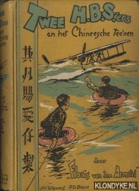 Aemstel, Floris van den - Twee H.B.S.'ers en het Chineesche teeken