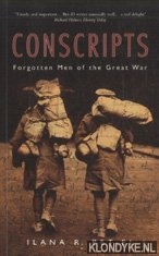 Bet-El, Ilana R. - Conscripts. Forgotten Men of the Great War